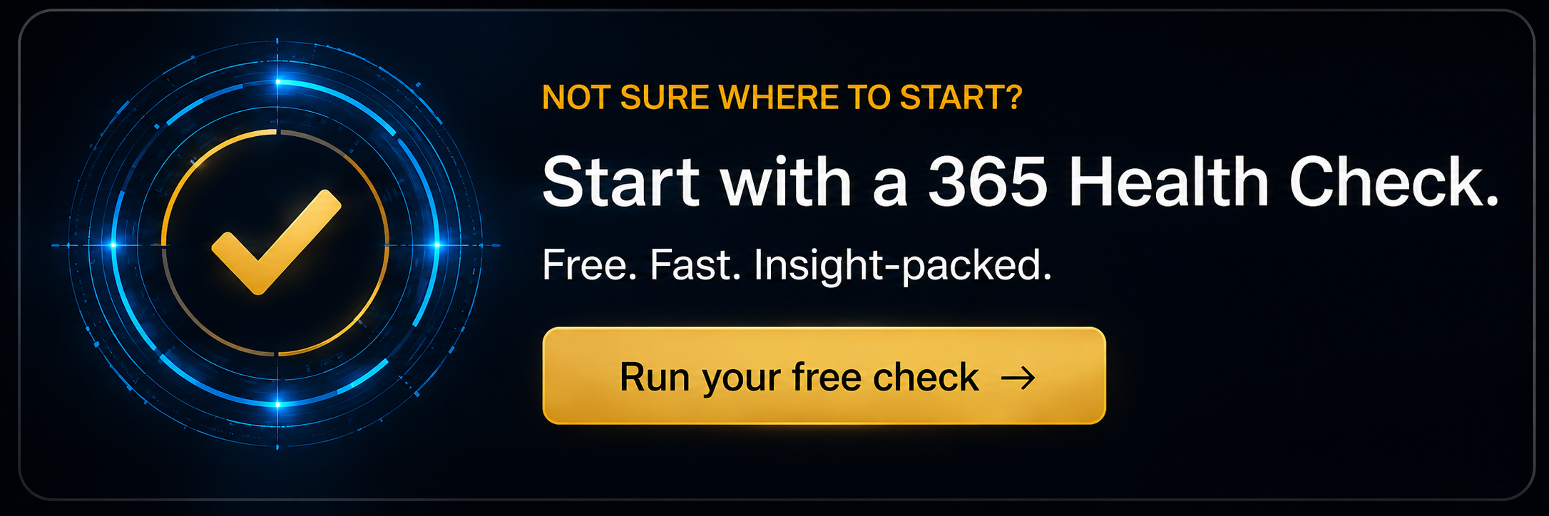 Start with a 365 Health Check